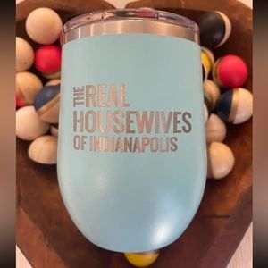 Real Housewives of Indianapolis tumbler